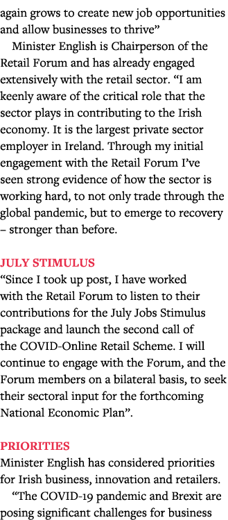 again grows to create new job opportunities and allow businesses to thrive  Minister English is Chairperson of the Re   