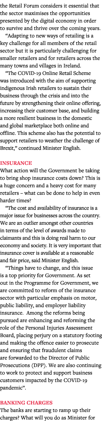 the Retail Forum considers it essential that the sector maximises the opportunities presented by the digital economy    