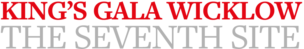 King s Gala Wicklow The Seventh Site