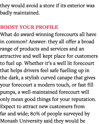 they would avoid a store if its exterior was badly maintained   Boost your profile What do award-winning forecourts a   