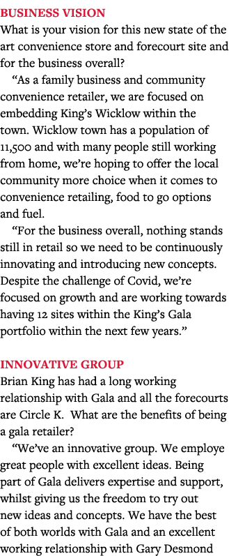 Business vision What is your vision for this new state of the art convenience store and forecourt site and for the bu   