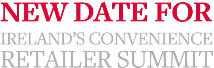 New date for Ireland s Convenience Retailer Summit