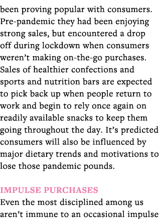 been proving popular with consumers  Pre-pandemic they had been enjoying strong sales, but encountered a drop off dur   