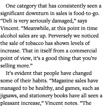 One category that has consistently seen a significant downturn in sales is food-to-go   Deli is very seriously damage   