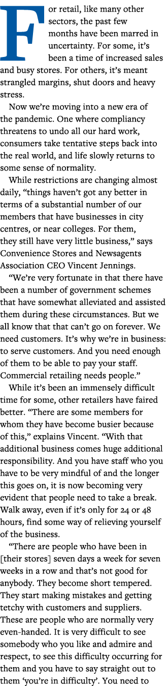 For retail, like many other sectors, the past few months have been marred in uncertainty  For some, it s been a time    