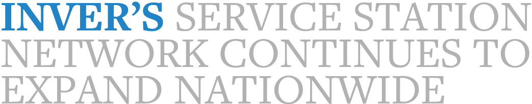 Inver s Service Station Network Continues to expand Nationwide