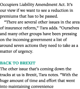 Occupiers Liability Amendment Act  It s our view if we want to see a reduction in premiums that has to be passed   Th   
